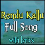 Rendu Kallu Naa Songs Download