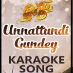 Unnattundi Gundey Naa songs Down;oad